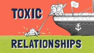 Toxic People How to End a Bad Relationship [upl. by Christensen]