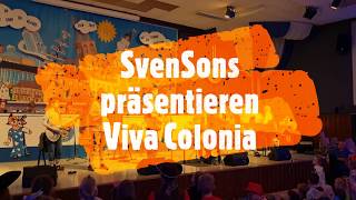 SvenSons  Viva Colonia live 2019  Kindersitzung Ahle Schlupp Kreuzau [upl. by Ybrik531]