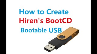 Create A Bootable Hiren’s Boot CD on USB Flash Drive [upl. by Skrap]