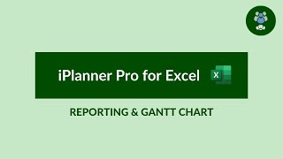 iPlanner Pro  Reporting for Excel  Gantt Chart [upl. by Lizzy]