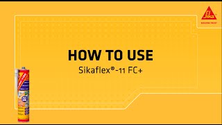 How do I use Sikaflex®11 FC [upl. by Helgeson]