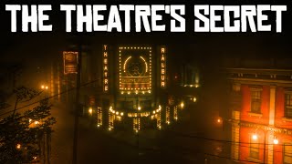 The Secret of The Saint Denis Theatre  Red Dead Redemption 2 [upl. by Nawtna55]