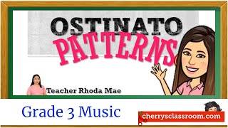 Ostinato Patterns  Music Grade 3  MELBased [upl. by Introc]