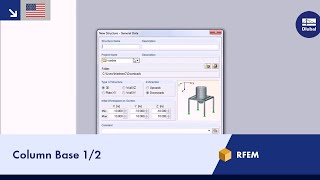 Dlubal RFEM  Column Base 12 [upl. by Peggir]