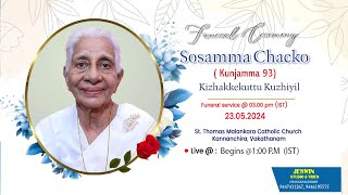 Funeral Sosamma Chacko Kunjamma Kizhakkekuttu Kuzhiyil 93 23052024 [upl. by Helsell]