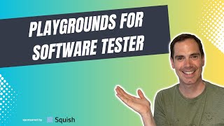 15 Playgrounds For Software Tester  Software Testing [upl. by Aelsel]