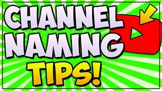 Best Tips For YouTube Channel Names [upl. by Atterehs228]