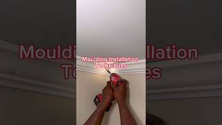 Moulding Installation Techniques shorts construction [upl. by Aiht]