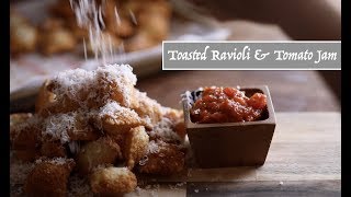 Toasted Ravioli amp Tomato Jam [upl. by Rafaelle]