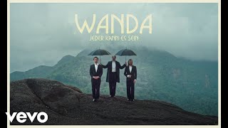 Wanda  Jeder kann es sein Official Video [upl. by Saeger579]