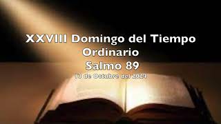 Salmo 89  Domingo 13 de Octubre del 2024 [upl. by Deeyn656]