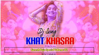 Khata Khasra Sambalpuri Dj Song Ganesh Puja Special Mix  Shantanu Sahu x Dj Ksr Exclusive [upl. by Inttirb]