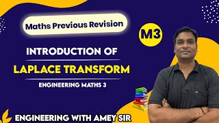 Introduction of Laplace Transform and Maths Previous Revision M3  Applied Mathematics 3 m3laplace [upl. by Delcina477]