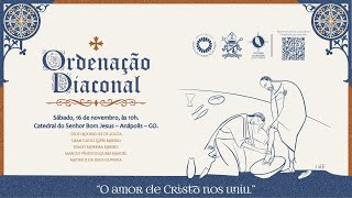 Ordenação Diaconal 2024  Diocese de Anápolis [upl. by Goldia]