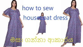 how to sew housecoat dress [upl. by Turino]