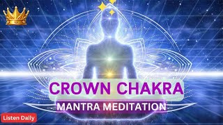 Crown Chakra Mantra Meditation I Aum [upl. by Melnick223]