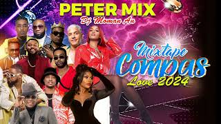 MIXTAPE COMPAS LOVE GOUYAD BY DJ PETER MIX 2024Full New COMPAS LOVE [upl. by Slavic]