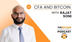 236 CFA and Bitcoin with Rajat Soni [upl. by Ahcmis]