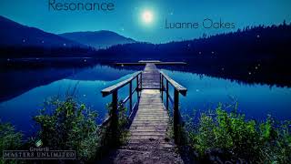 Luanne Oakes What is Resonance [upl. by Mike]