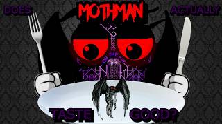 Does Mothman Actually Taste GOOD  cryptids halloween2024 theory [upl. by Constanta]