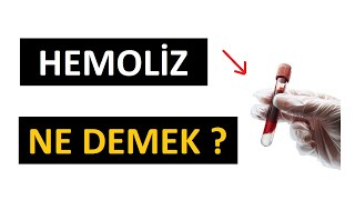 HEMOLİZ NEDİR  HEMOLİZLİ NUMUNE NE DEMEK [upl. by Ahsieker]