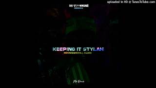 Keeping it StylahShx 471 X Mangoboii Remix2024 •Moombahchill [upl. by Hgielhsa]