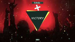 Eskala  Victory Official Audio [upl. by Dahcir]