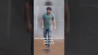 upcoming movies of jr NTR  actor Jr NTR  Telugu movies [upl. by Attelocin950]