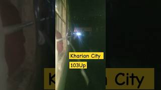 103Up Subak KharamRailcar Kharian City [upl. by Annol]