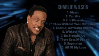 Charlie WilsonAnnual hits roundup for 2024MostLoved Songs CompilationGripping [upl. by Lundell]