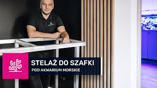 43 Stelaż do szafki pod akwarium morskie  START AKWARIUM MORSKIEGO [upl. by Oramlub]