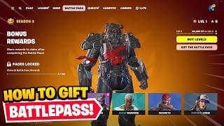 How to Gift Chapter 5 Season 3 Battle Pass in Fortnite [upl. by Ecahc]