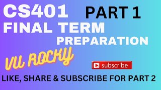 CS401 FINAL TERM EXAM PREPARATION PART 1  CS401 FINAL TERM PREPARATION 50 SOLVED MCQS [upl. by Ajim107]