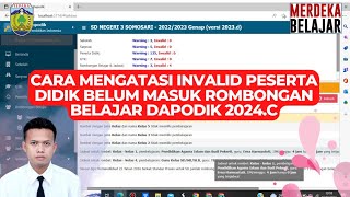 CARA MENGATASI INVALID PESERTA DIDIK BELUM MASUK ROMBONGAN BELAJAR DAPODIK 2024C [upl. by Louisette]