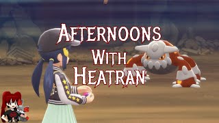 Afternoons with Heatran [upl. by Hsiekal]