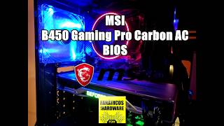 MSI B450 Gaming Pro Carbon AC BIOS [upl. by Oijimer]