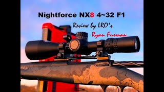 Nightforce NX8 432 F1 Scope Review [upl. by Sabas]