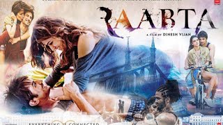 Raabta Full Movie 2017 HD  Sushant Singh Rajput amp Kriti Sanon  Dinesh Vijan  Bollywood [upl. by Paik]