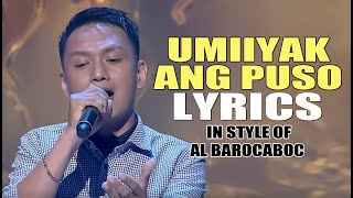 UMIIYAK ANG PUSO LYRICS IN STYLE OF JADE AL BAROCABOC CONTEST PIECE contest lyrics vocal [upl. by Shoshana]