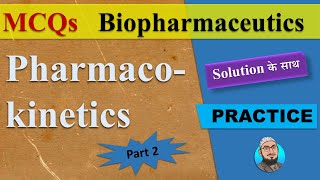 MCQs on Biopharmaceutics  Pharmacokinetics  Compartment modeling  GPAT Preparation  Part 2 [upl. by Assenej]