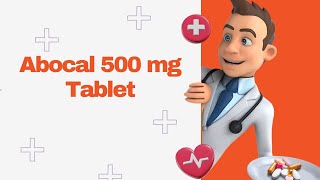 Abocal 500 mg Tablet [upl. by Salot]