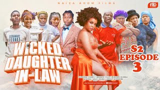 WICKED DAUGHTER IN LAW Season 2 Episode 3 [upl. by Yup]