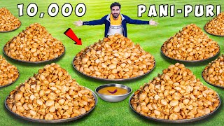 We Made 10000 Pani Puri At Once  पानी पुरी का ठेला लगाओ और लाखों कमाओ 🤑 [upl. by Eduj]