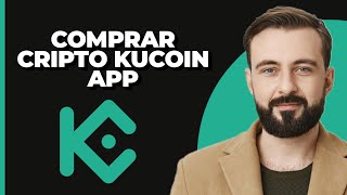 Cómo Comprar Criptomonedas en la App Móvil de KuCoin 2024 [upl. by Akirdnuhs870]