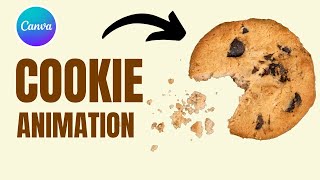 How to create Cookie bite Animation in canva  Cookie ads  Animated cookie [upl. by Yelyr478]