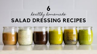 6 Healthy Salad Dressing Recipes To Spice Up Your Salads [upl. by Hooke98]