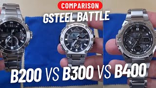 GSHOCK GSTEEL BATTLE B200 VS B300 VS B400 [upl. by Roldan]