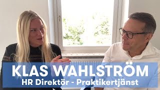 HREats  Klas Wahlström HRDirektör på Praktikertjänst [upl. by Naellij]