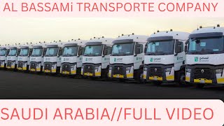 AL BASSAMI TRANSPORTE COMPANY SAUDI ARABIA 🇸🇦 FULL VIDEO saudiarabia punjabidriver truckdriver [upl. by Namya]