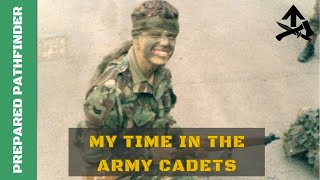 My Time in the Army Cadets [upl. by Nyram]